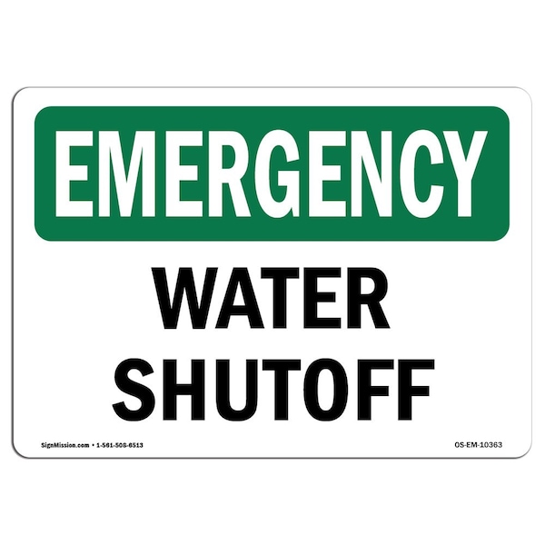 Safety Sign, OSHA EMERGENCY, 7" Height, Aluminum, Water Shutoff, Landscape